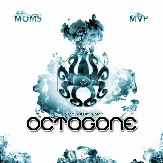 Octogone by Moms