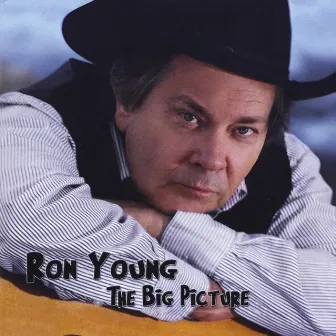 The Big Picture by Ron Young