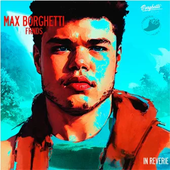 In Reverie by Max Borghetti