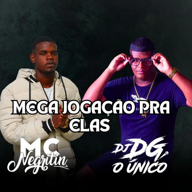 Mega Jogação pra Elas