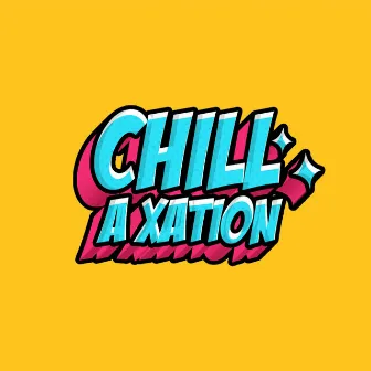 CHILL'A'XATION by Chrisson