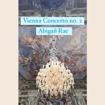 Vienna Concerto no. 2 by Abigail Rae