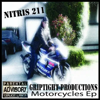 Motorcycles - EP by Nitris 211