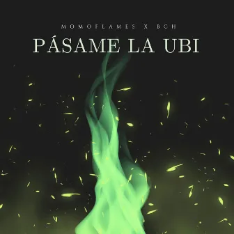 Pásame la Ubi by Momoflames