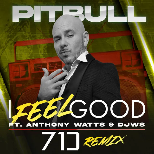 I Feel Good - 71 Digits Remix