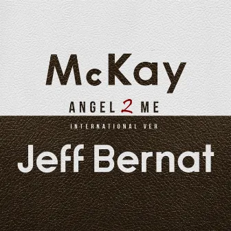 Angel 2 Me by McKay