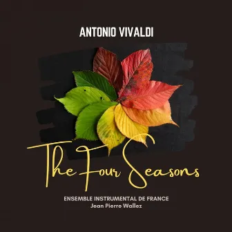 Antonio Vivaldi: The Four Seasons by L'Ensemble Instrumental de France