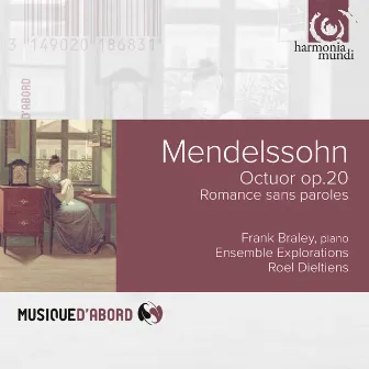 Mendelssohn: Octet, Op. 20 & Romance Sans Paroles by Ensemble Explorations