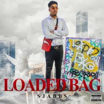 Loaded Bag by SJABBS