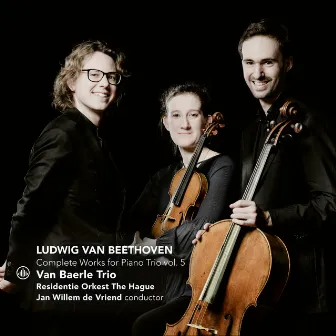 Complete Works for Piano Trio Vol. 5 by Residentie Orkest The Hague