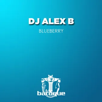 Blueberry by Dj Alex B