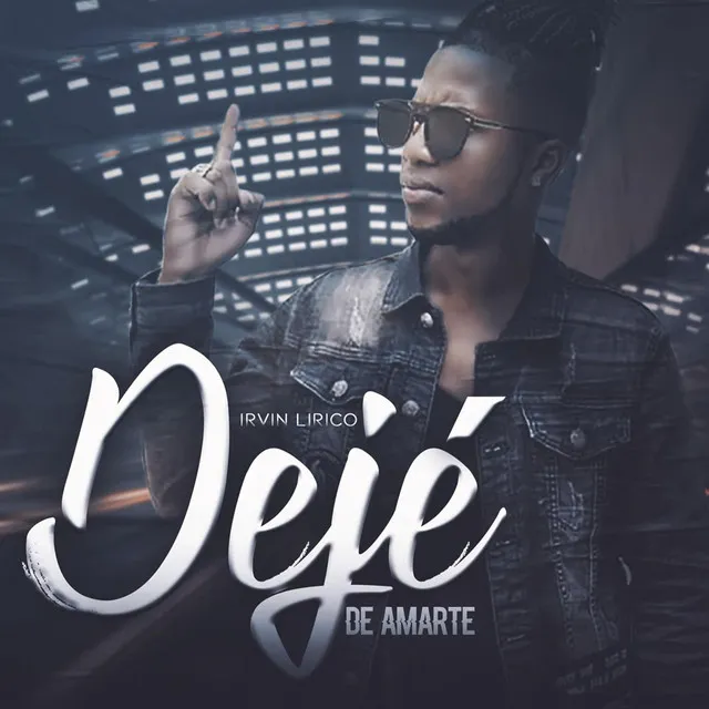 Dejé de Amarte