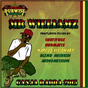 Ganja Dadda 2015 by Subtifuge