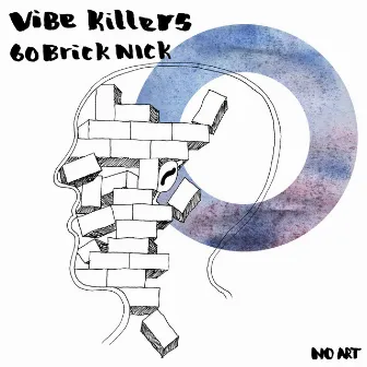 60 Brick Nick by Vibe Killers