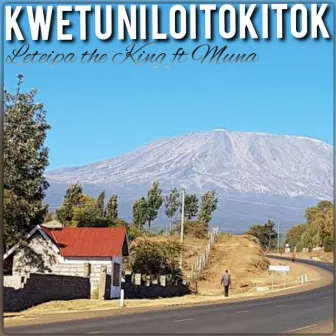 Kwetu Ni Loitokitok by Leteipa the king