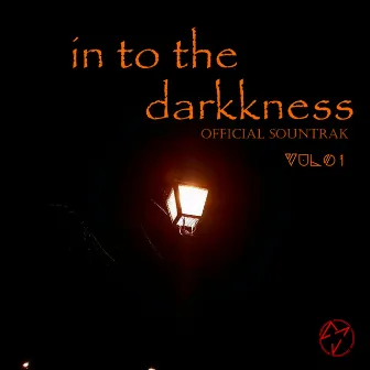 In To The Darkkness Official Soundtrack, Vol. 1 by isep公式