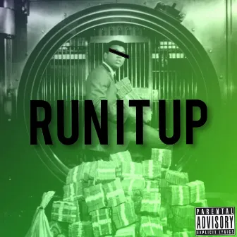 Run It Up by K Jizz