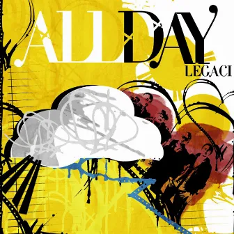 All Day - Single by Legaci