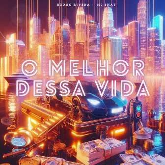 O Melhor Dessa Vida by Bruno Rivera