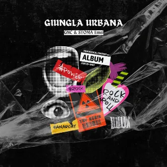 GIUNGLA URBANA by GNC