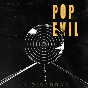 In Disarray by Pop Evil