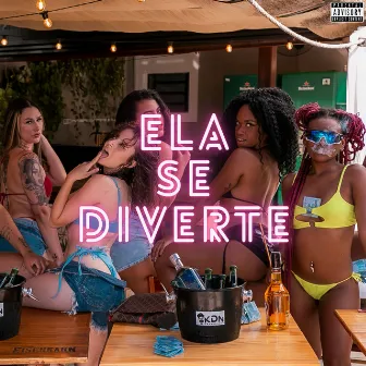 Ela Se Diverte by Mc DH