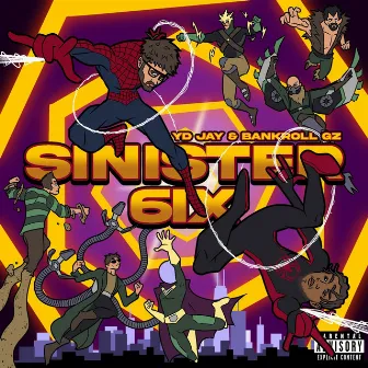 Sinister 6ix by YD Jay