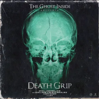 Death Grip by The Ghost Inside