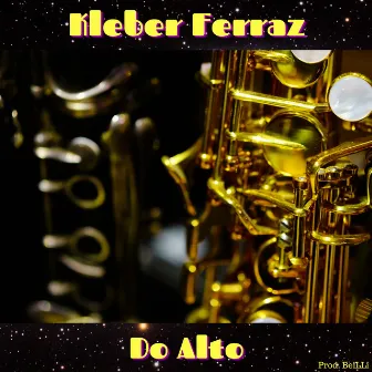 Do Alto by Kleber Ferraz