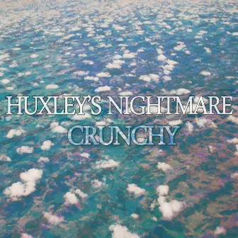 Crunchy by Huxleys Nightmare