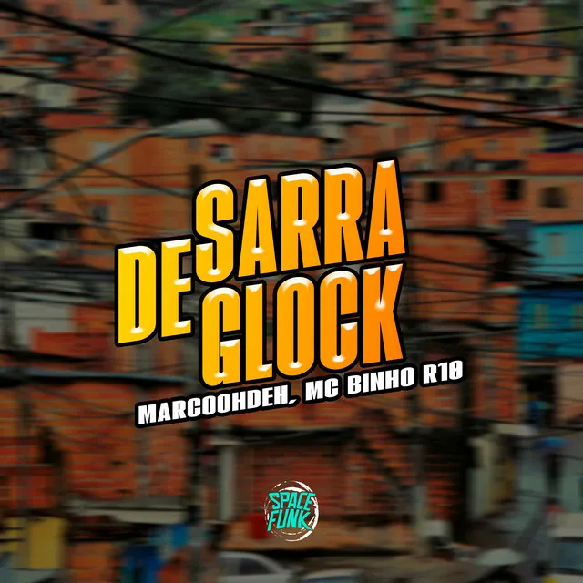 Sarra de Glock