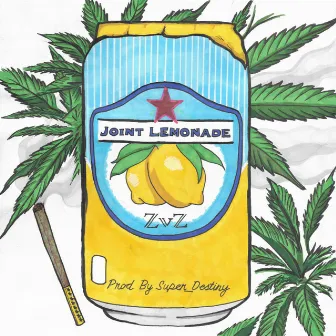 Joint Lemonade by ZvZ