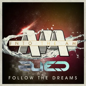 Follow The Dreams by Rued