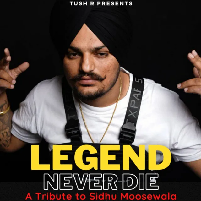 Legend Never Die - Tribute to Sidhu Moose wala