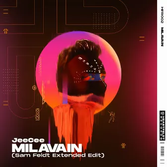 Milavain (Sam Feldt Extended Edit) by JeeCee