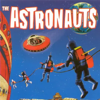 The Astronauts by The Astronauts