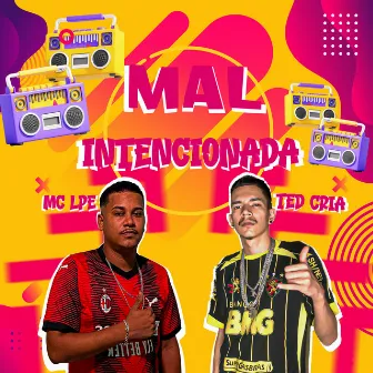 Mal Intencionada by MC LPE