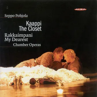 Pohjola, S.: Kaappi / Rakkaimpani [Operas] by Seppo Pohjola