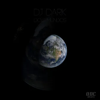 Dois Mundos by DJ Dark