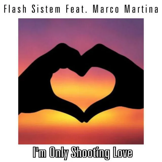 I'm Only Shooting Love - Marcello Sound Extended Mix