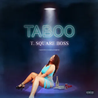 Taboo by T Square Boss