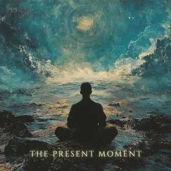 The Present Moment by Meditation Muse