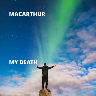 My Death by MacArthur