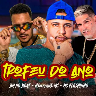 Troféu do Ano by BM no Beat