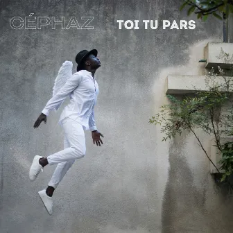 Toi tu pars by Céphaz