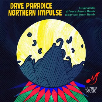 Northern Impulse by Dave Paradice