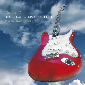 Private Investigations - The Very Best Of (2CD - Germany Version) by Mark Knopfler