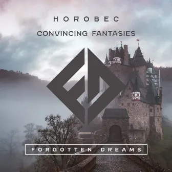 Convincing Fantasies by Horobec