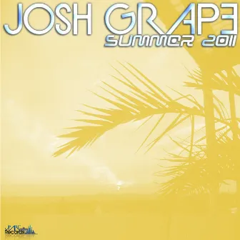 Summer 2011 by Josh Grape