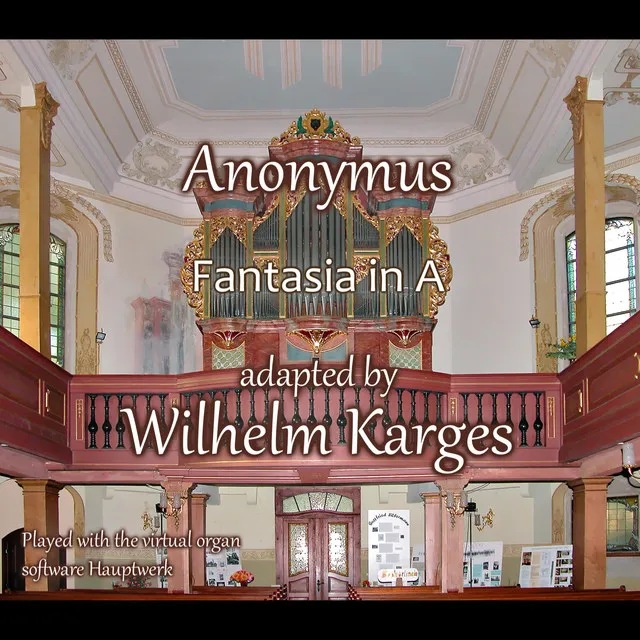 Anonymus, Karges, Fantasia in A